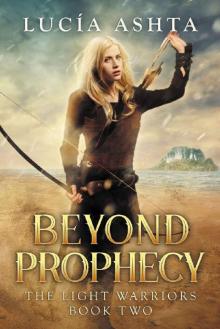Beyond Prophecy_A Visionary Fantasy