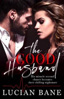 The Good Husband The Good Husband