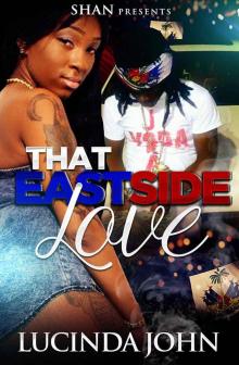 That East Side Love