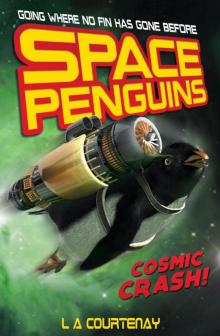 Cosmic Crash Cosmic Crash