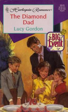 Lucy Gordon - The Diamond Dad Lucy Gordon - The Diamond Dad