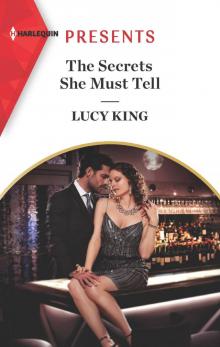 The Secrets She Must Tell The Secrets She Must Tell