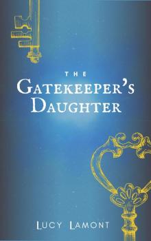 The Gatekeeper's Daughter