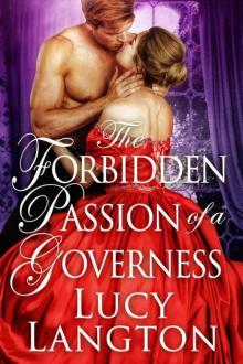 The Forbidden Passion 0f A Governess (Historical Regency) The Forbidden Passion 0f A Governess (Historical Regency)