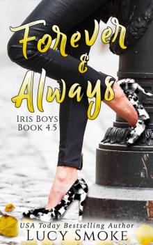 Forever & Always (Iris Boys Book 5) Forever & Always (Iris Boys Book 5)