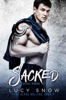 Sacked (The Alpha Ballers#2)