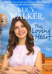 The Loving Heart: An Australian Outback Romance