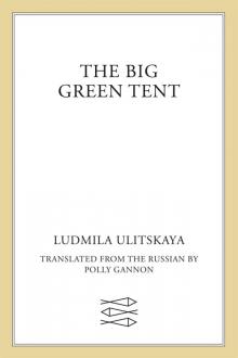 The Big Green Tent The Big Green Tent