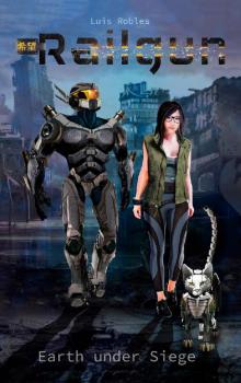 Railgun: Earth under Siege Railgun: Earth under Siege