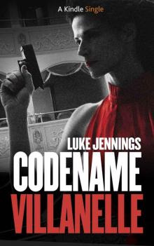 Codename Villanelle (Kindle Singles)