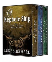 The Nephele Ship: The Trilogy Collection (A Steampunk Adventure) The Nephele Ship: The Trilogy Collection (A Steampunk Adventure)