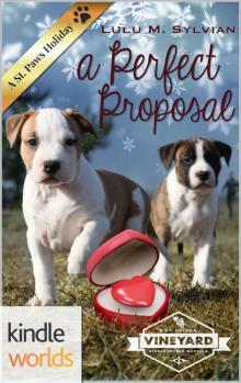St. Helena Vineyard Series_A Perfect Proposal St. Helena Vineyard Series_A Perfect Proposal