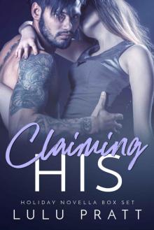 Claiming His: Holiday Novella Boxset
