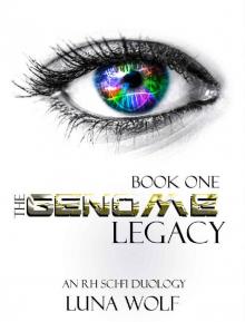 The Genome Legacy [Book One]