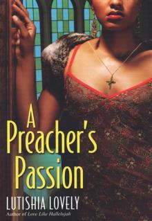 A Preacher’s Passion A Preacher’s Passion