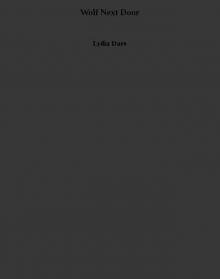 Wolf Next Door Wolf Next Door