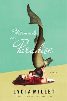 Mermaids in Paradise: A Novel Mermaids in Paradise: A Novel