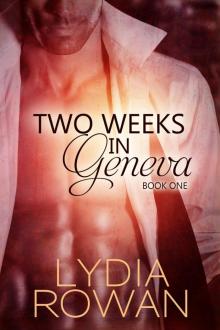 Two Weeks in Geneva Two Weeks in Geneva