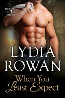 When You Least Expect When You Least Expect