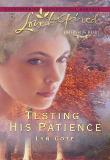 Testing His Patience Testing His Patience