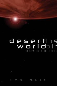 Desert World Rebirth Desert World Rebirth