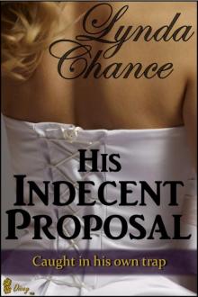 His Indecent Proposal His Indecent Proposal