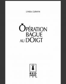 Opération bague au doigt