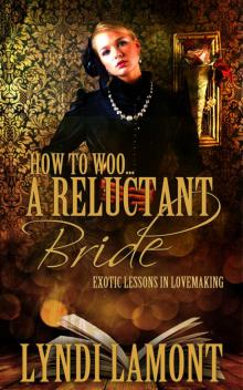 How to Woo... A Reluctant Bride