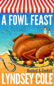 A Fowl Feast