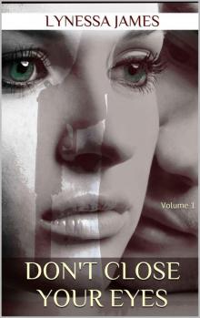 Don't Close Your Eyes