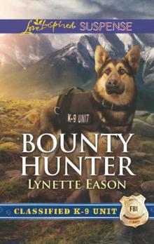 Bounty Hunter (Classified K-9 Unit) Bounty Hunter (Classified K-9 Unit)