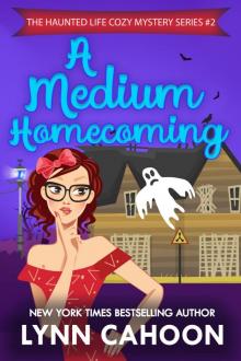 A Medium Homecomeing A Medium Homecomeing
