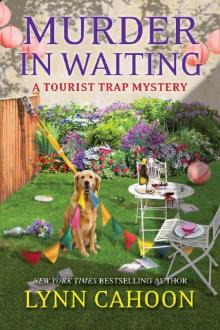 Murder in Waiting (A Tourist Trap Mystery Book 11)