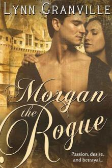 Morgan the Rogue Morgan the Rogue