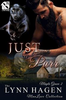 Just a Purr Just a Purr