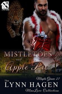 Mistletoes and Apple Pie Mistletoes and Apple Pie
