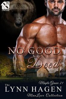 No Good Deed No Good Deed
