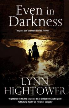 Even In Darkness--An American Murder Mystery Thriller Even In Darkness--An American Murder Mystery Thriller