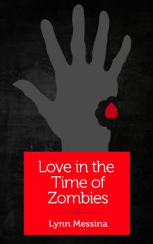 Love in the Time of Zombies