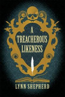 Charles Maddox 03 - A Treacherous Likeness Charles Maddox 03 - A Treacherous Likeness