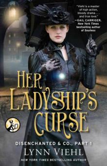 Her Ladyship's Curse (disenchanted & co.)