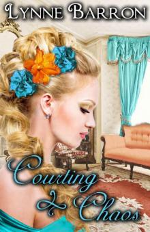Courting Chaos (Dunaway's Daughters Book 2) Courting Chaos (Dunaway's Daughters Book 2)