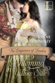 Dilemma in Yellow Silk (Emperors of London) Dilemma in Yellow Silk (Emperors of London)