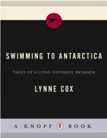 Swimming to Antarctica Swimming to Antarctica
