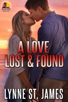 A Love Lost & Found: Small town, second chance romance A Love Lost & Found: Small town, second chance romance