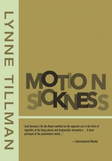 Motion Sickness Motion Sickness