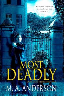 Most Deadly Most Deadly