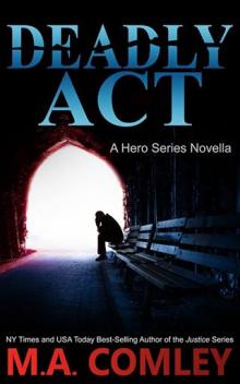 Deadly Act Deadly Act