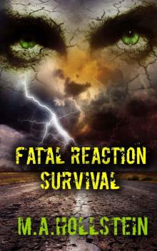 Fatal Reaction, Survival Fatal Reaction, Survival