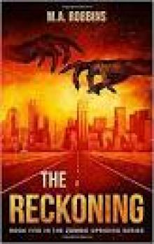 The Reckoning: Book Five in the Zombie Uprising Series